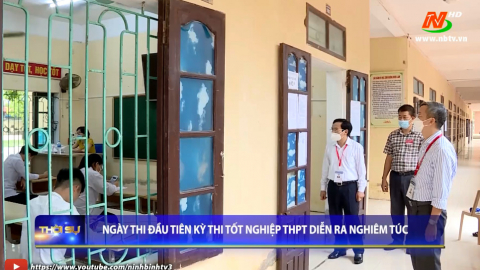 Ng&agrave;y đầu kỳ thi tốt nghiệp THPT diễn ra nghi&ecirc;m t&uacute;c