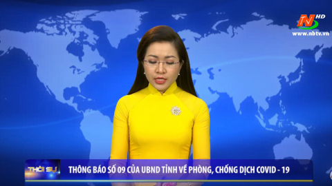 Th&ocirc;ng b&aacute;o số 09 của UBND tỉnh về ph&ograve;ng, chống dịch Covid-19