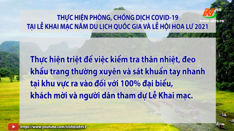 Thực hiện ph&ograve;ng chống dịch COVID-19 tại Lễ khai mạc năm Du lịch Quốc gia v&agrave; Lễ hội Hoa Lư 2021.