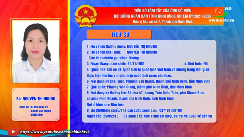 Tiểu sử t&oacute;m tắt v&agrave; chương tr&igrave;nh h&agrave;nh động của b&agrave; Nguyễn Thị Nhung - Ứng cử vi&ecirc;n ĐB HĐND tỉnh, đơn vị bầu cử số 2.
