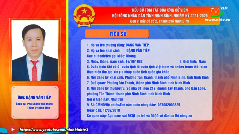 Tiểu sử t&oacute;m tắt v&agrave; chương tr&igrave;nh h&agrave;nh động của &ocirc;ng Đặng Văn Tiếp - Ứng cử vi&ecirc;n ĐB HĐND tỉnh, đơn vị bầu cử số 2.