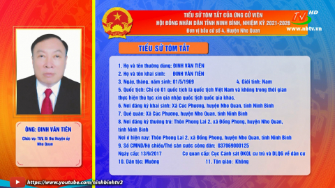 Tiểu sử t&oacute;m tắt v&agrave; chương tr&igrave;nh h&agrave;nh động của &ocirc;ng Đinh Văn Ti&ecirc;n - Ứng cử vi&ecirc;n ĐB HĐND tỉnh, đơn vị bầu cử số 4.
