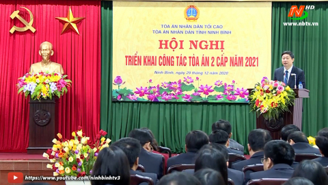 Triển khai nhiệm vụ c&ocirc;ng t&aacute;c T&ograve;a &aacute;n 2 cấp tỉnh năm 2021.